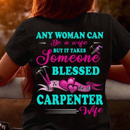 Awesome Carpenter's Wife