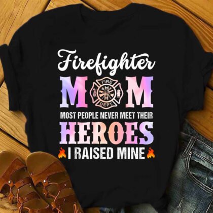Awesome Firefighter's Mom