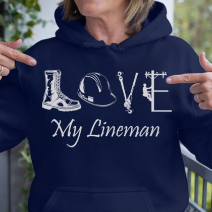 Love My Lineman Apparel - Lineman Wife Support