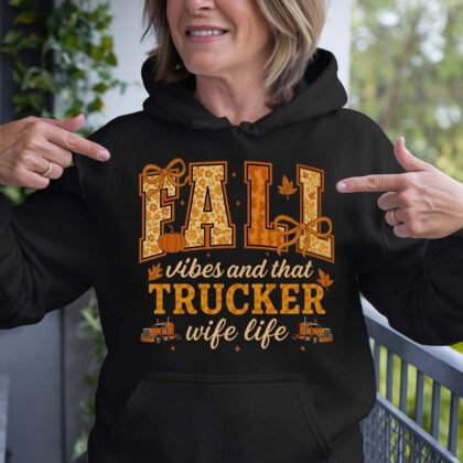 Fall Trucker Wife Life Apparel - Autumn Vibes